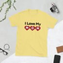 Mothers Day I Love My MOM T-shirt Women T-Shirt Top - Mama Tee, Mom Shirt, Mom Lover Top