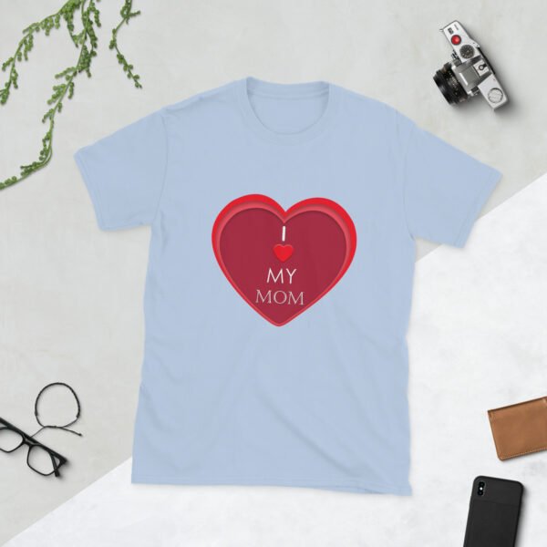 I Love My Mom T-Shirt – A Heartfelt Gift for Mother's Day - Image 8