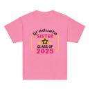 Women's Graduate Sister Class of 2025 T-Shirt | Perfect Graduation Gift