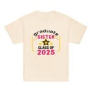 Women's Graduate Sister Class of 2025 T-Shirt | Perfect Graduation Gift