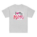 I Love My Mom Mothers Day T-shirt Women