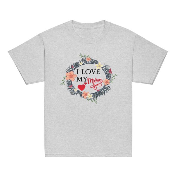 I Love My Mom Mothers Day T-shirt Women - Image 8