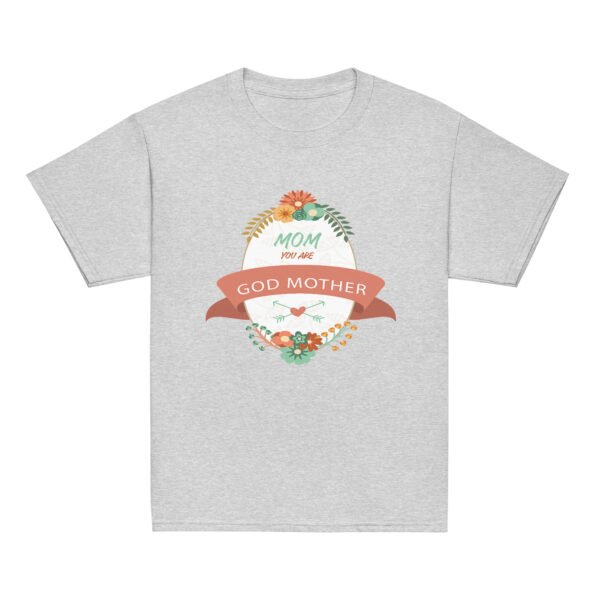 The God Mother Happy Mothers Day Tee Women T-Shirt Mama Tee, Mom Shirt, Mom Lover Tee Top Girls T-shirt - Image 4