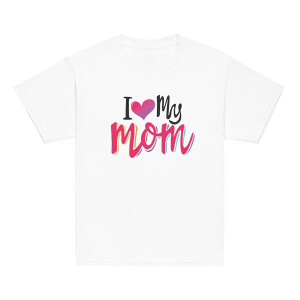 I Love My Mom Mothers Day T-shirt Women - Image 7