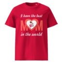 I Have the Best Mom in the World Shirt | Soft Cotton Tee – Gift for Mother’s Day, Birthday & More