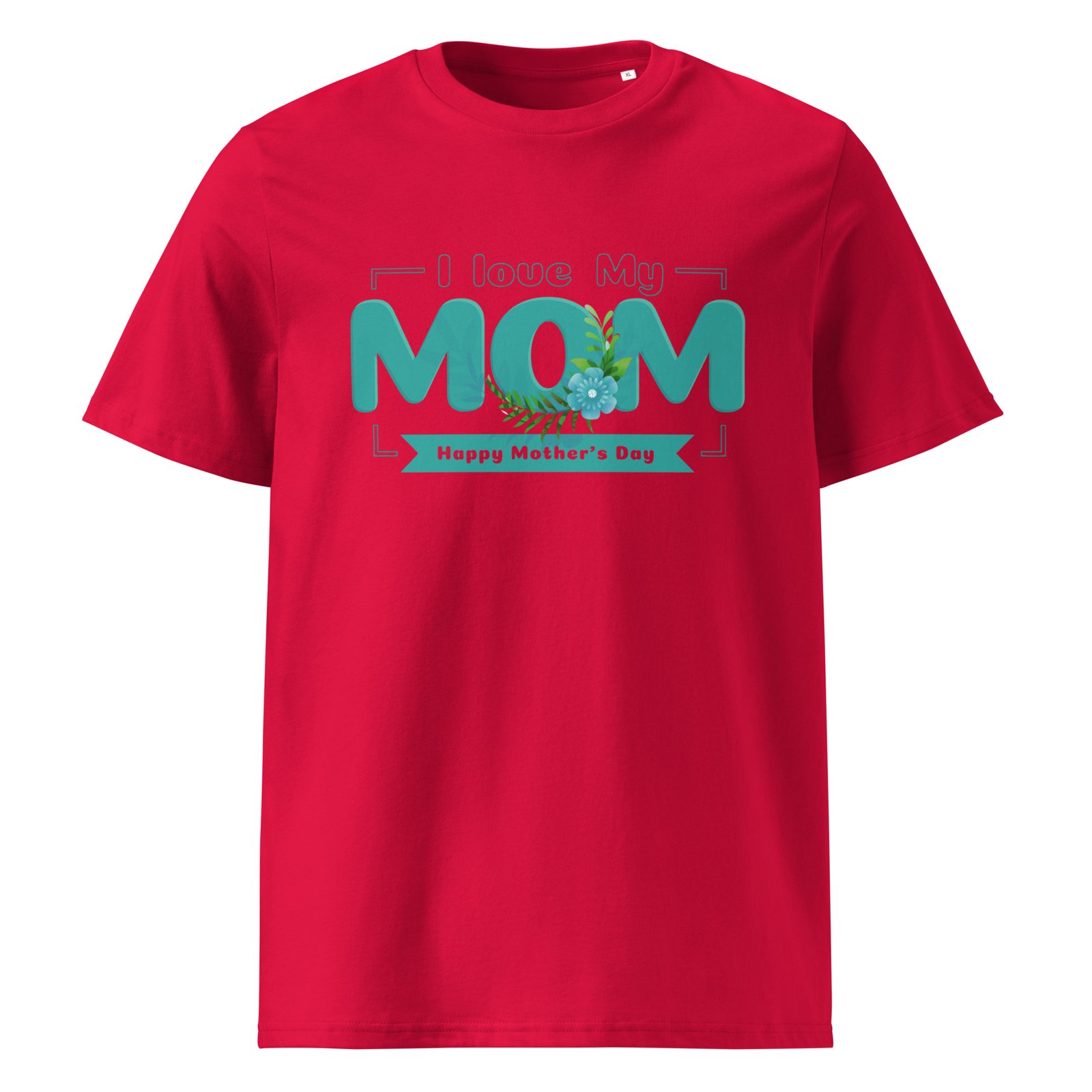 I Love My Mom T-Shirt – Happy Mother’s Day Floral Tee - Image 8