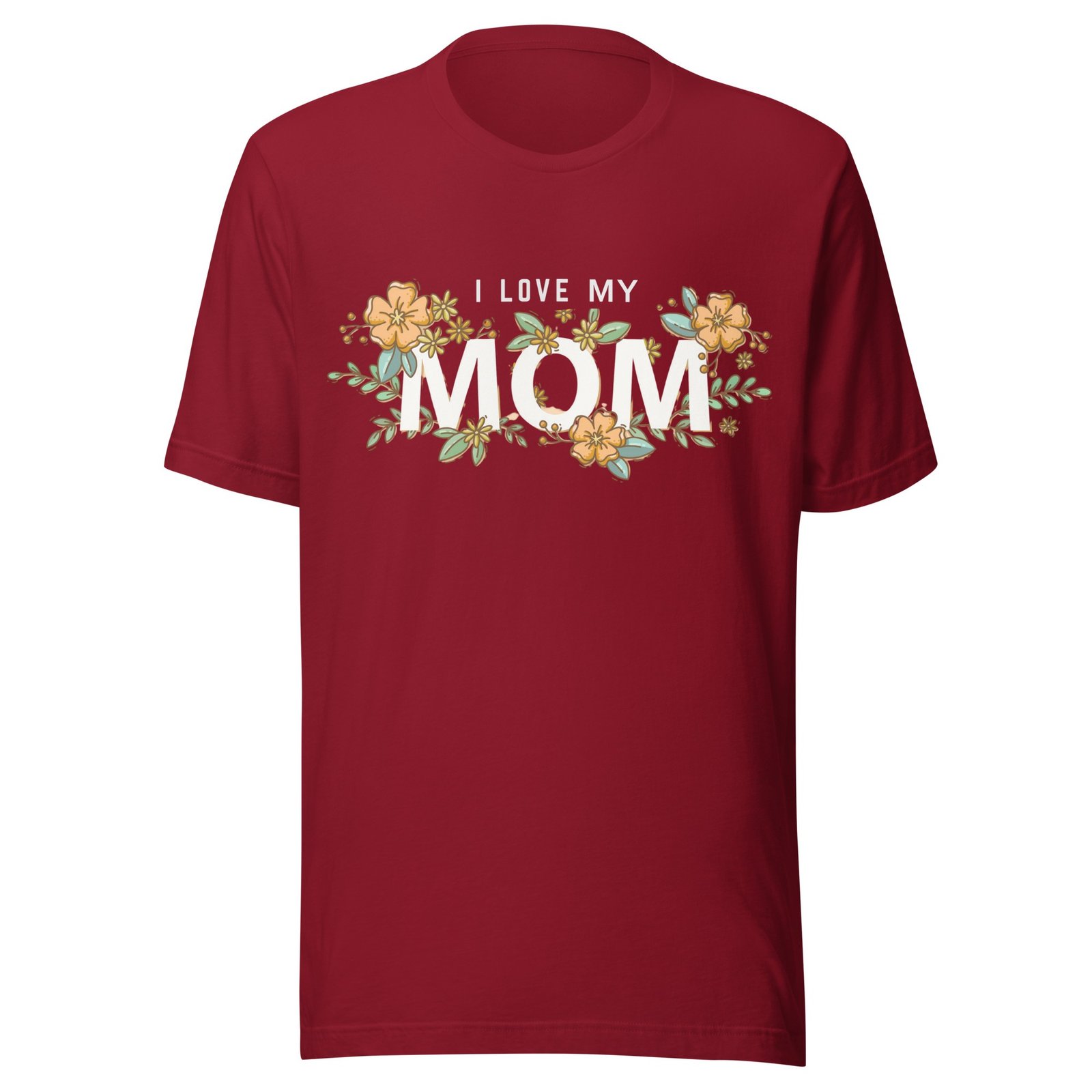 “I Love My Mom” Shirt – Heartfelt Gift for Moms, Mother’s Day & More - Image 15