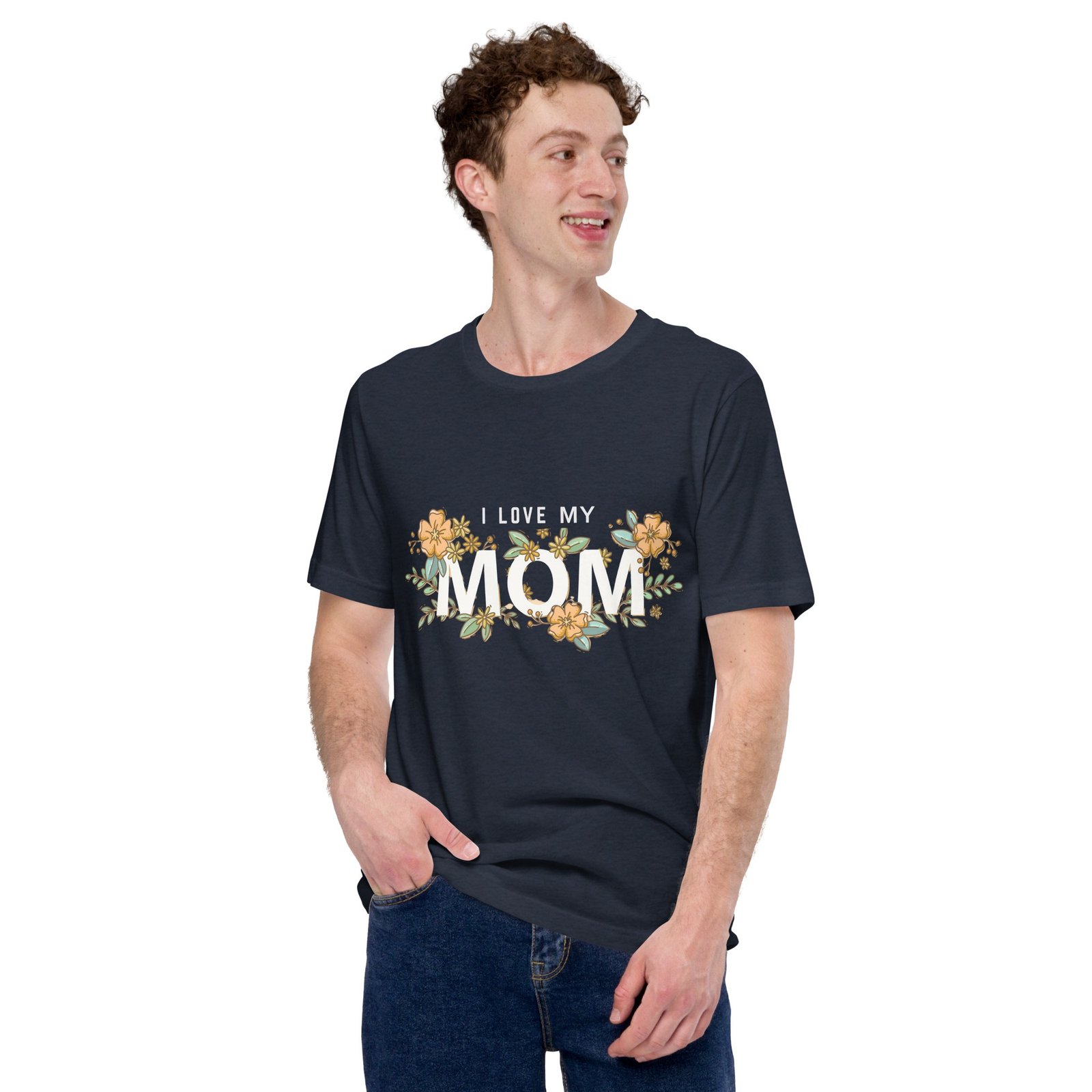 “I Love My Mom” Shirt – Heartfelt Gift for Moms, Mother’s Day & More - Image 28