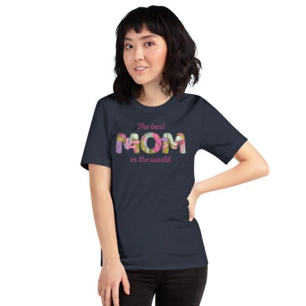 The Best Mom in the World T-Shirt – Heartfelt Gift for Her - Image 14