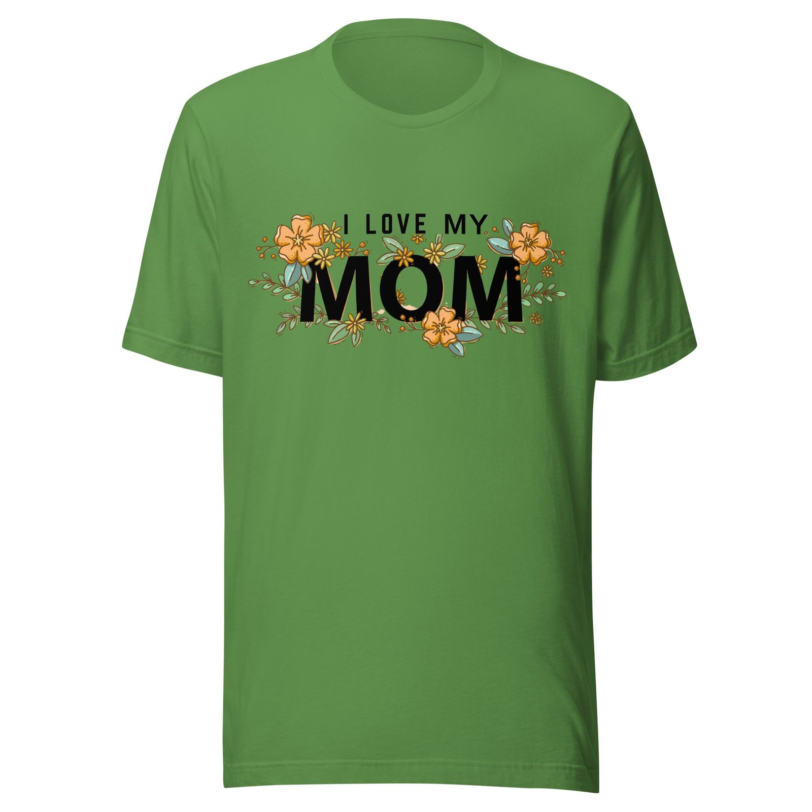 “I Love My Mom” Shirt – Heartfelt Gift for Moms, Mother’s Day & More - Image 5