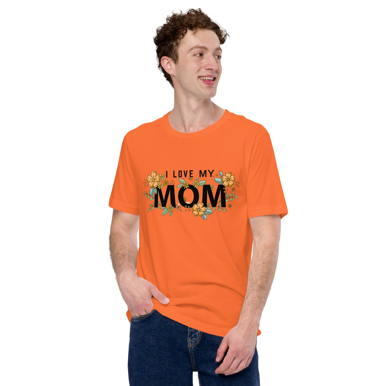 “I Love My Mom” Shirt – Heartfelt Gift for Moms, Mother’s Day & More - Image 25